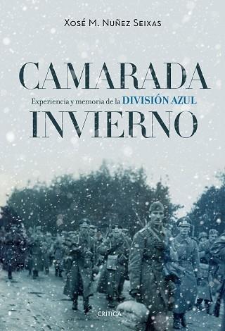 CAMARADA INVIERNO | 9788498929003 | XOSÉ M. NÚÑEZ SEIXAS | Llibres Parcir | Librería Parcir | Librería online de Manresa | Comprar libros en catalán y castellano online