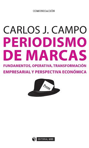 PERIODISMO DE MARCAS | 9788490649244 | CAMPO MASEDA, CARLOS JAVIER | Llibres Parcir | Llibreria Parcir | Llibreria online de Manresa | Comprar llibres en català i castellà online