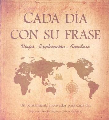 CADA DIA CON SU FRASE. VIAJES-EXPLORACION-AVENTURA | 9781632640017 | VV.AA. | Llibres Parcir | Llibreria Parcir | Llibreria online de Manresa | Comprar llibres en català i castellà online