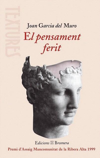 PENSAMENT FERIT | 9788476605677 | GARCIA DEL MURO | Llibres Parcir | Llibreria Parcir | Llibreria online de Manresa | Comprar llibres en català i castellà online