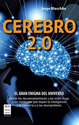 CEREBRO 2.0 | 9788415256533 | BLASCHKE, JORGE | Llibres Parcir | Librería Parcir | Librería online de Manresa | Comprar libros en catalán y castellano online