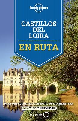 EN RUTA POR LOS CASTILLOS DEL VALLE DEL LOIRA | 9788408140917 | ALEXIS AVERBUCK | Llibres Parcir | Librería Parcir | Librería online de Manresa | Comprar libros en catalán y castellano online