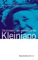 DICCIONARIO DEL PENSAMIENTO KLEINIANO | 9789505181070 | HINSHELWOOD | Llibres Parcir | Librería Parcir | Librería online de Manresa | Comprar libros en catalán y castellano online
