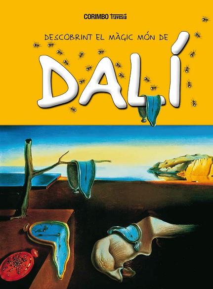 DESCOBRINT EL MÓN MÀGIC DE DALÍ | 9788484706731 | MARIA JORDÀ | Llibres Parcir | Librería Parcir | Librería online de Manresa | Comprar libros en catalán y castellano online