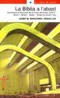 LA BIBLIA A L'ABAST | 9788484155454 | ARAGONES | Llibres Parcir | Librería Parcir | Librería online de Manresa | Comprar libros en catalán y castellano online