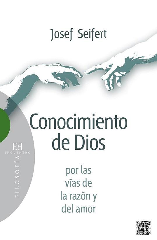 CONOCIMIENTO DE DIOS POR LAS VÍAS DE LA RAZÓN Y DEL AMOR | 9788490550236 | SEIFERT, JOSEF | Llibres Parcir | Librería Parcir | Librería online de Manresa | Comprar libros en catalán y castellano online