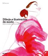 DISEÐO E ILUSTRACION DE MODA estilos actuales e internacion | 9788498014693 | BIL DONOVAN | Llibres Parcir | Librería Parcir | Librería online de Manresa | Comprar libros en catalán y castellano online