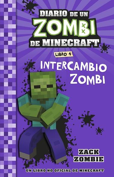 MINECRAFT. DIARIO DE UN ZOMBI DE MINECRAFT. INTERCAMBIO ZOMBI | 9788408268062 | ZACK ZOMBIE | Llibres Parcir | Librería Parcir | Librería online de Manresa | Comprar libros en catalán y castellano online