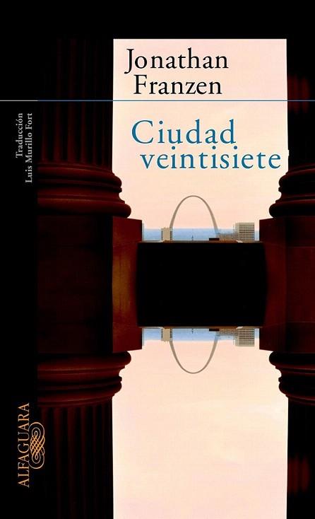 CIUDAD VEINTISIETE | 9788420465272 | FRANZEN | Llibres Parcir | Llibreria Parcir | Llibreria online de Manresa | Comprar llibres en català i castellà online