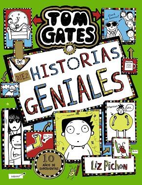 TOM GATES, 18. DIEZ HISTORIAS GENIALES | 9788469663462 | PICHON, LIZ | Llibres Parcir | Librería Parcir | Librería online de Manresa | Comprar libros en catalán y castellano online