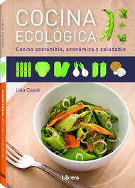 COCINA ECOLOGICA | 9789089985590 | CASALI,LISA | Llibres Parcir | Llibreria Parcir | Llibreria online de Manresa | Comprar llibres en català i castellà online