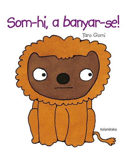 SOM-HI, A BANYAR-SE! | 9788418558702 | GOMI, TARO | Llibres Parcir | Llibreria Parcir | Llibreria online de Manresa | Comprar llibres en català i castellà online