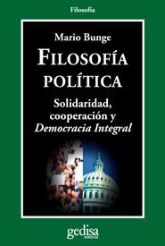 FILOSOFÍA POLÍTICA | 9788497847414 | BUNGE, MARIO AUGUSTO | Llibres Parcir | Librería Parcir | Librería online de Manresa | Comprar libros en catalán y castellano online