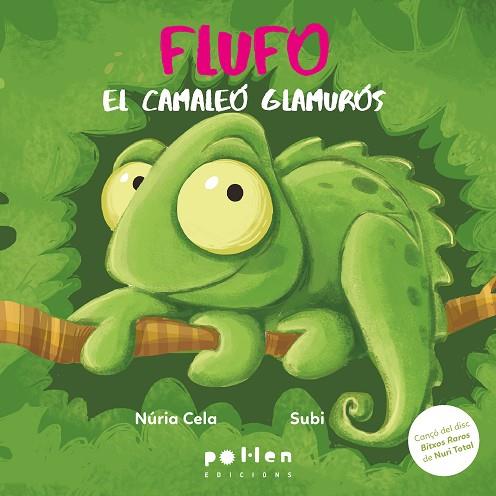 FLUFO, EL CAMALEÓ GLAMURÓS | 9788410255364 | CELA, NÚRIA | Llibres Parcir | Llibreria Parcir | Llibreria online de Manresa | Comprar llibres en català i castellà online