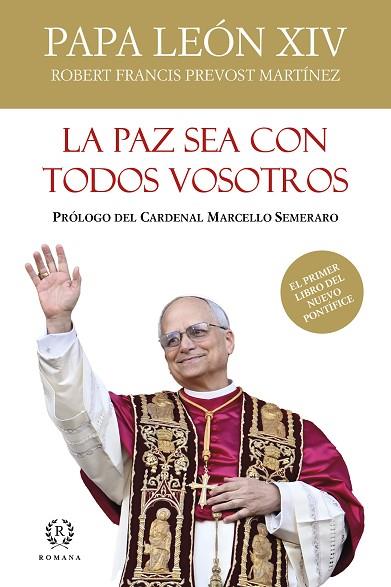 LA PAZ SEA CON TODOS VOSTROS | 9788419240248 | PAPA LEÓN XIV | Llibres Parcir | Librería Parcir | Librería online de Manresa | Comprar libros en catalán y castellano online