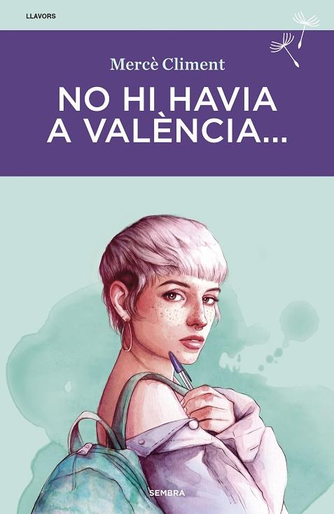 NO HI HAVIA A VALÈNCIA... | 9788416698622 | CLIMENT, MERCÈ | Llibres Parcir | Llibreria Parcir | Llibreria online de Manresa | Comprar llibres en català i castellà online