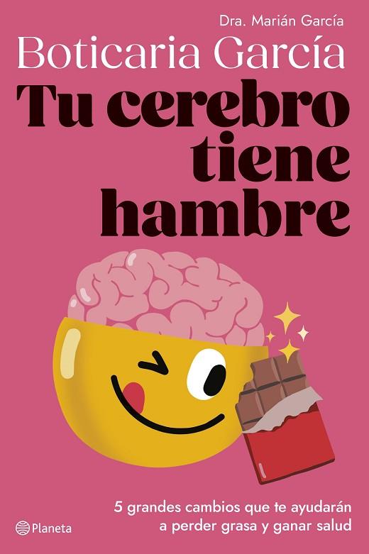 TU CEREBRO TIENE HAMBRE | 9788408282334 | BOTICARIA GARCÍA | Llibres Parcir | Librería Parcir | Librería online de Manresa | Comprar libros en catalán y castellano online