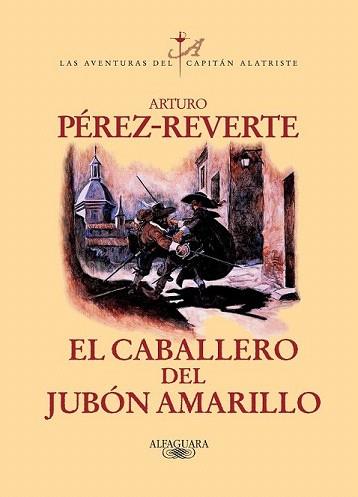 EL CABALLERO DEL JUBON AMARILLO | 9788420400211 | PEREZ REVERTE ARTURO | Llibres Parcir | Librería Parcir | Librería online de Manresa | Comprar libros en catalán y castellano online