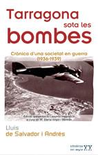 TARRAGONA SOTA LES BOMBES | 9788497911450 | DE SALVADOR I ANDRES LLUIS | Llibres Parcir | Librería Parcir | Librería online de Manresa | Comprar libros en catalán y castellano online