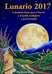 LUNARIO 2017 | 9788494135552 | GROS, MICHEL | Llibres Parcir | Librería Parcir | Librería online de Manresa | Comprar libros en catalán y castellano online