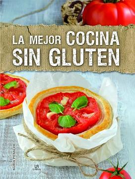 LA MEJOR COCINA SIN GLUTEN | 9788466237499 | PENALVA COMENDADOR, NURIA/EQUIPO EDITORIAL | Llibres Parcir | Llibreria Parcir | Llibreria online de Manresa | Comprar llibres en català i castellà online
