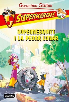 SUPERNESQUITT I LA PEDRA LUNAR | 9788415697558 | GERONIMO STILTON | Llibres Parcir | Llibreria Parcir | Llibreria online de Manresa | Comprar llibres en català i castellà online
