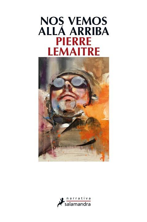 NOS VEMOS ALLÁ ARRIBA | 9788498385915 | LEMAITRE, PIERRE | Llibres Parcir | Llibreria Parcir | Llibreria online de Manresa | Comprar llibres en català i castellà online