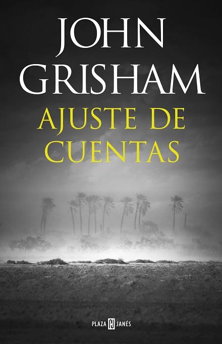 AJUSTE DE CUENTAS | 9788401021978 | GRISHAM, JOHN | Llibres Parcir | Librería Parcir | Librería online de Manresa | Comprar libros en catalán y castellano online