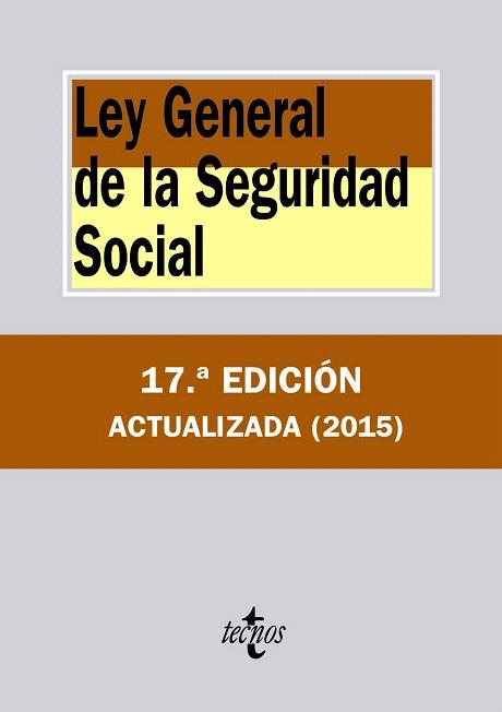 LEY GENERAL DE LA SEGURIDAD SOCIAL | 9788430965557 | EDITORIAL TECNOS | Llibres Parcir | Librería Parcir | Librería online de Manresa | Comprar libros en catalán y castellano online