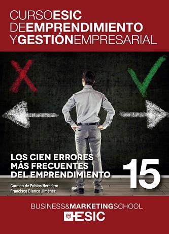 LOS CIEN ERRORES MÁS FRECUENTES DEL EMPRENDIMIENTO | 9788473569507 | DE PABLOS HEREDERO, CARMEN/BLANCO JIMÉNEZ, FRANCISCO JOSÉ | Llibres Parcir | Llibreria Parcir | Llibreria online de Manresa | Comprar llibres en català i castellà online