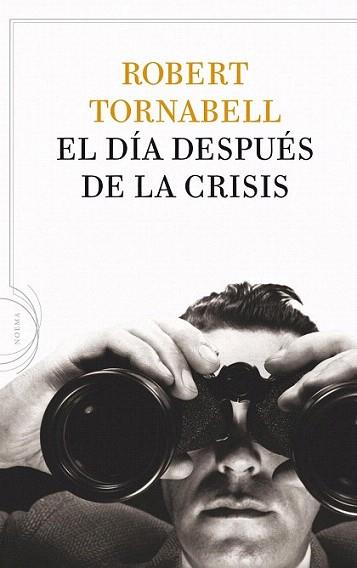 EL DIA DESPUES DE LA CRISIS | 9788434413757 | TORNABELL ROBERT | Llibres Parcir | Librería Parcir | Librería online de Manresa | Comprar libros en catalán y castellano online