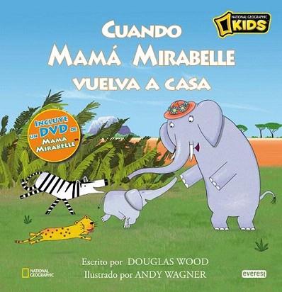 CUANDO MAMA MIRABELLE VUELVA A CASA | 9788444165578 | DOUGLAS WOOD ANDY WAGNER | Llibres Parcir | Librería Parcir | Librería online de Manresa | Comprar libros en catalán y castellano online
