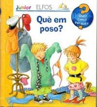 QUE EM POSO QUE? JUNIOR | 9788484233640 | Llibres Parcir | Llibreria Parcir | Llibreria online de Manresa | Comprar llibres en català i castellà online