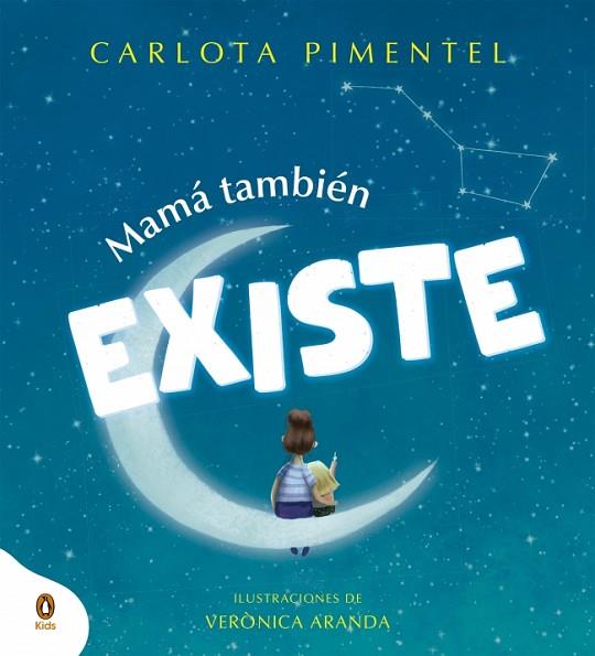 MAMÁ TAMBIÉN EXISTE | 9788419511867 | PIMENTEL (@CARLOTA.PIAL), CARLOTA | Llibres Parcir | Llibreria Parcir | Llibreria online de Manresa | Comprar llibres en català i castellà online