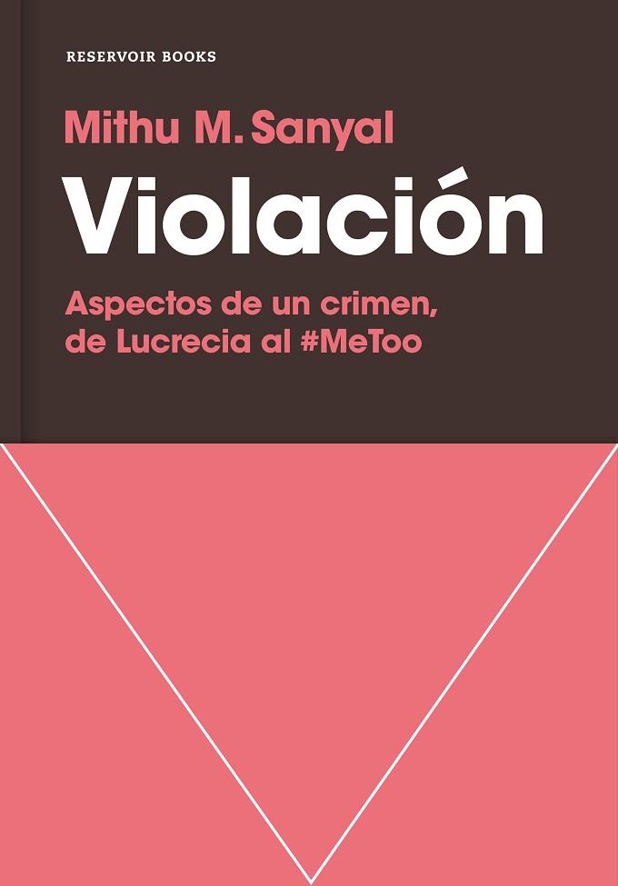 VIOLACIÓN | 9788417511081 | SANYAL, MITHU M. | Llibres Parcir | Llibreria Parcir | Llibreria online de Manresa | Comprar llibres en català i castellà online