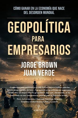 GEOPOLÍTICA PARA EMPRESARIOS | 9791370205539 | JORGE BROWN/VERDE, JUAN | Llibres Parcir | Llibreria Parcir | Llibreria online de Manresa | Comprar llibres en català i castellà online