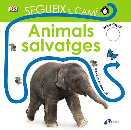 SEGUEIX EL CAMí. ANIMALS SALVATGES | 9788499068466 | SIRETT, DAWN | Llibres Parcir | Llibreria Parcir | Llibreria online de Manresa | Comprar llibres en català i castellà online