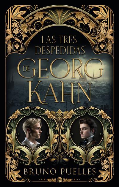 LAS TRES DESPEDIDAS DE GEORG KAHN | 9788419252166 | PUELLES, BRUNO | Llibres Parcir | Llibreria Parcir | Llibreria online de Manresa | Comprar llibres en català i castellà online