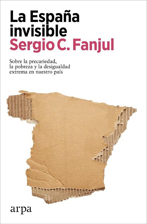 LA ESPAÑA INVISIBLE | 9788418741968 | FANJUL, SERGIO C. | Llibres Parcir | Llibreria Parcir | Llibreria online de Manresa | Comprar llibres en català i castellà online