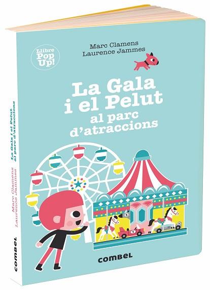 LA GALA I EL PELUT AL PARC D?ATRACCIONS | 9788491014041 | CLAMENS, MARC/JAMMES, LAURENCE | Llibres Parcir | Librería Parcir | Librería online de Manresa | Comprar libros en catalán y castellano online