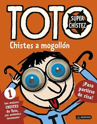 TOTO SUPERCHÍSTEZ 1. CHISTES A MOGOLLÓN | 9788408155034 | SERGE BLOCH | Llibres Parcir | Librería Parcir | Librería online de Manresa | Comprar libros en catalán y castellano online