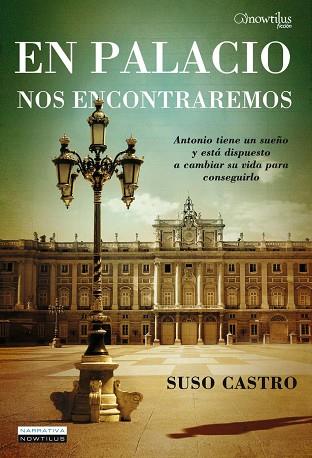 EN PALACIO NOS ENCONTRAREMOS | PODI28948 | CASTRO  SUSO | Llibres Parcir | Librería Parcir | Librería online de Manresa | Comprar libros en catalán y castellano online