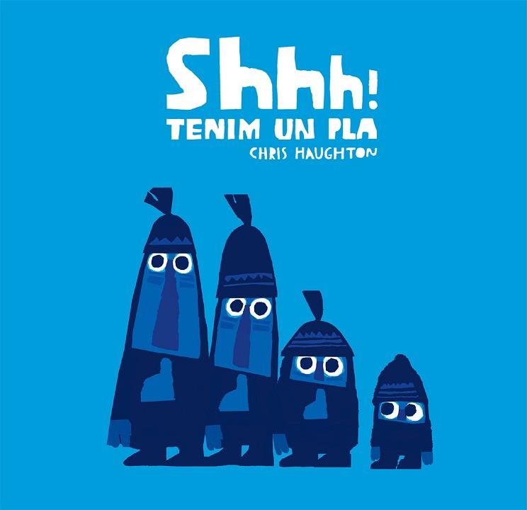 SHHH! TENIM UN PLA (CARTÓN) | 9788417123857 | HAUGHTON, CHRIS | Llibres Parcir | Llibreria Parcir | Llibreria online de Manresa | Comprar llibres en català i castellà online