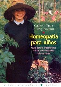 HOMEOPATIA PARA NIÐOS | 9788449311062 | PINTO - FELDMAN | Llibres Parcir | Librería Parcir | Librería online de Manresa | Comprar libros en catalán y castellano online