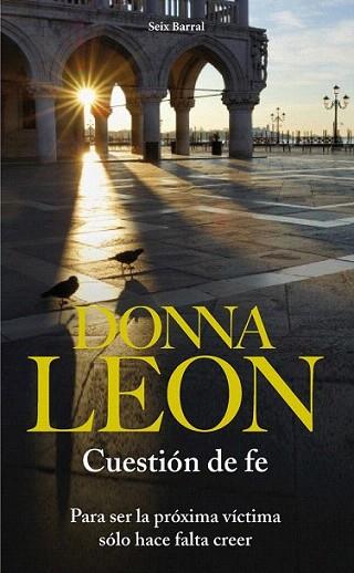 CUESTION DE FE para ser proxima victima solo falta creer | 9788432228605 | LEON DONNA | Llibres Parcir | Llibreria Parcir | Llibreria online de Manresa | Comprar llibres en català i castellà online