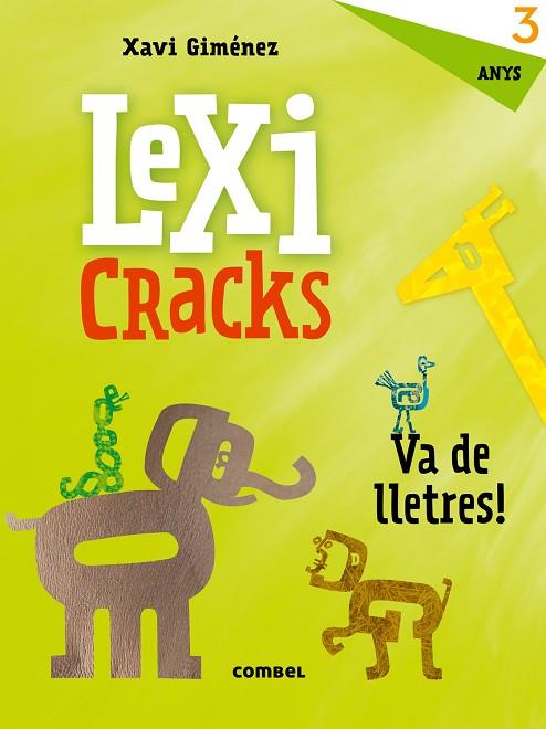 LEXICRACKS. EXERCICIS D'ESCRIPTURA I LLENGUATGE 3 ANYS | 9788491011590 | GIMÉNEZ BUENO, XAVIER MANEL | Llibres Parcir | Llibreria Parcir | Llibreria online de Manresa | Comprar llibres en català i castellà online