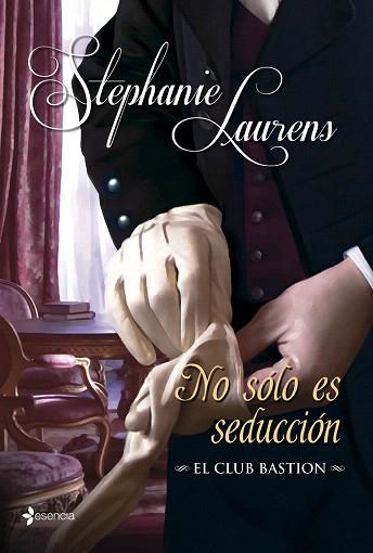 EL CLUB BASTION. NO SÓLO ES SEDUCCIÓN | 9788408112990 | LAURENS, STEPHANIE | Llibres Parcir | Librería Parcir | Librería online de Manresa | Comprar libros en catalán y castellano online