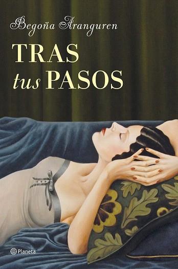 TRAS TUS PASOS | 9788408128854 | BEGOÑA ARANGUREN | Llibres Parcir | Librería Parcir | Librería online de Manresa | Comprar libros en catalán y castellano online