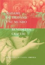 MADAME DU DEFFAND Y SU MUNDO | 9788478448340 | CRAVERI | Llibres Parcir | Librería Parcir | Librería online de Manresa | Comprar libros en catalán y castellano online