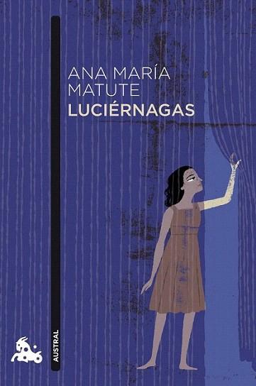 Luciérnagas | 9788423344048 | Ana María Matute | Llibres Parcir | Librería Parcir | Librería online de Manresa | Comprar libros en catalán y castellano online